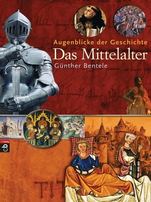 cover image of Augenblicke der Geschichte--Das Mittelalter
